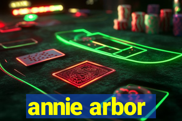 annie arbor